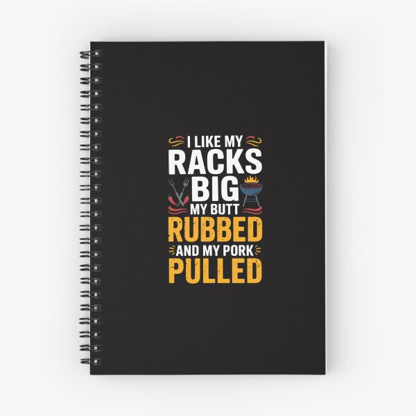 Item preview, I Like Racks Big My Butt Rubbed And My Pork Pulled Grilling designed and sold by GalaFunny.