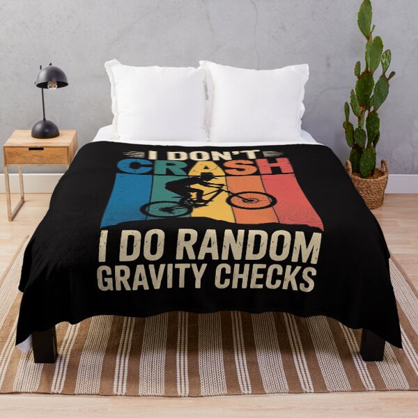 Item preview, I Don't Crash I Do Random Gravity Checks BMX Boys designed and sold by GalaFunny.