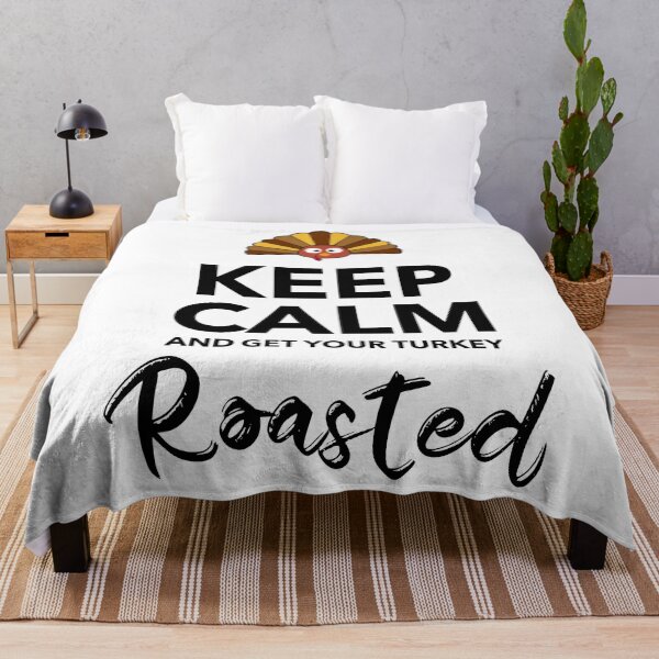 Item preview, Funny Crown Turkey – “KEEP CALM AND GET YOUR TURKEY Roasted” Thanksgiving designed and sold by downUnderInk.