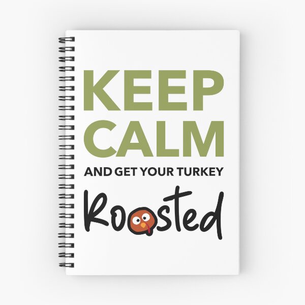 Item preview, Keep Calm and Get Your Turkey Roasted – Funny Thanksgiving Turkey Roast designed and sold by downUnderInk.