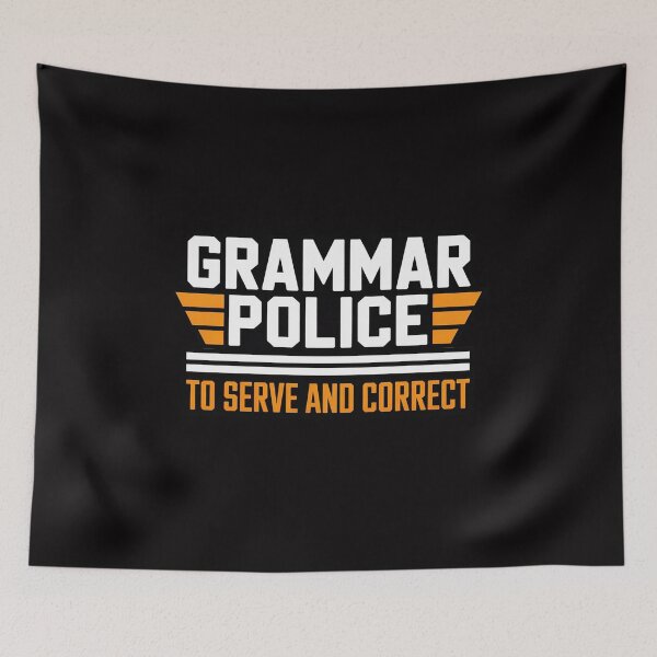 Item preview, Grammar Police To Serve And Correct, Teachers Grammar designed and sold by GalaFunny.