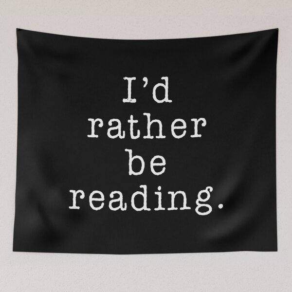 Item preview, I'D Rather Be Reading designed and sold by LucilleAntoi.