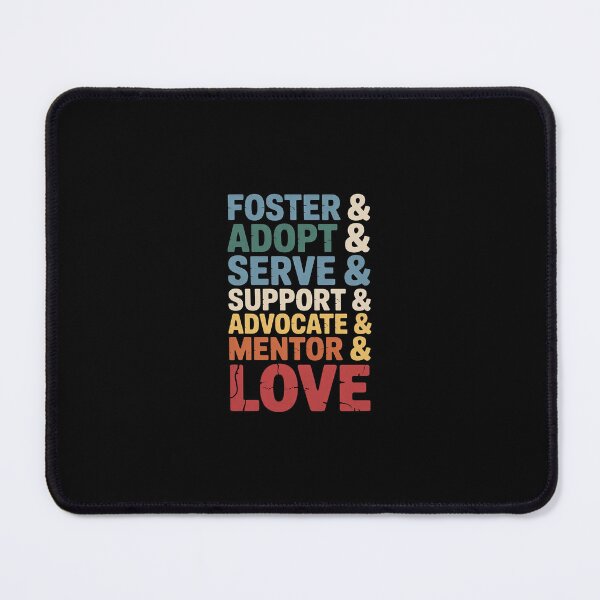 Item preview, Foster Adopt Serve Support Advocate Mentor Love Adoption designed and sold by RustsyMin.