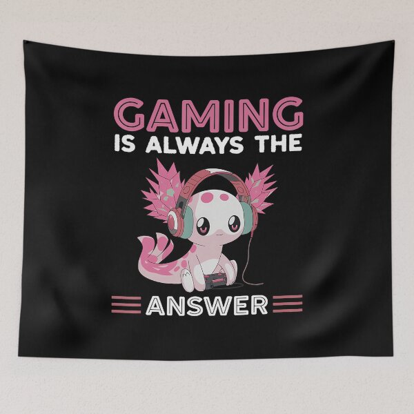 Item preview, Axolotl Kawaii Anime Gaming Is Always The Answer designed and sold by PatriciaKelsey.