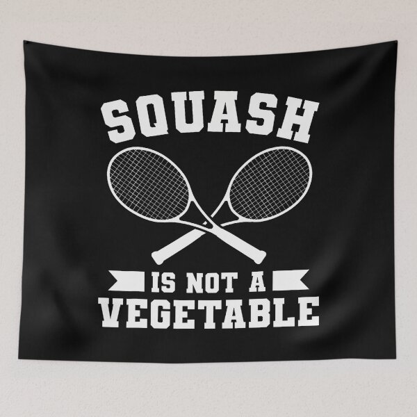 Item preview, Squash Is Not A Vegetable Squash Player designed and sold by LucilleAntoi.