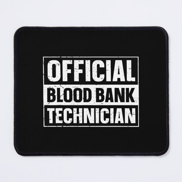 Item preview, Official Blood Bank Technician designed and sold by PatsyMargie.