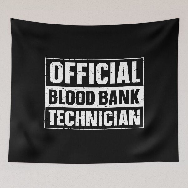 Item preview, Official Blood Bank Technician designed and sold by PatsyMargie.
