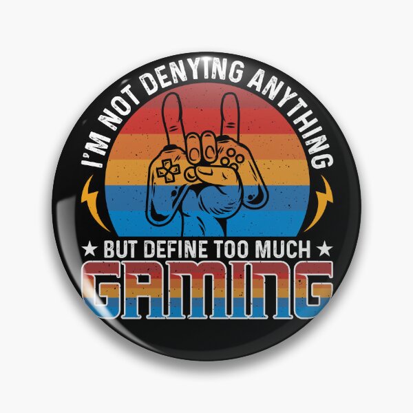 Item preview, Define Too Much Gaming – Retro Gamer Humor Design designed and sold by SunsetReverie.