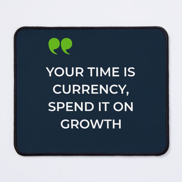 Item preview, Powerful Time Is Currency Money Motivation Reminder Quote designed and sold by hawk-eyed.