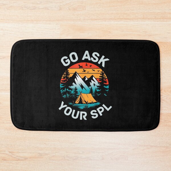Item preview, Go Ask Your Spl Scout Leader Camping Camper Hiking Scouting designed and sold by GeorgeneCharlo.