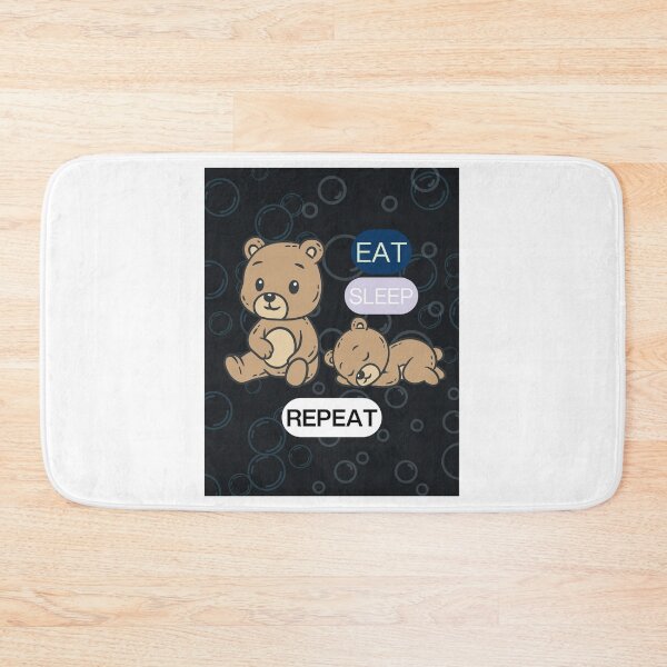 Item preview, Eat Sleep Repeat Teddy Bears designed and sold by BELEAFCREATIV1.