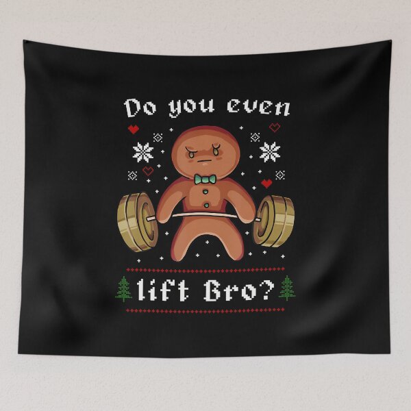Item preview, Do You Even Lift Bro Gingerbread Gym Ugly Christmas designed and sold by DonnieJennie.