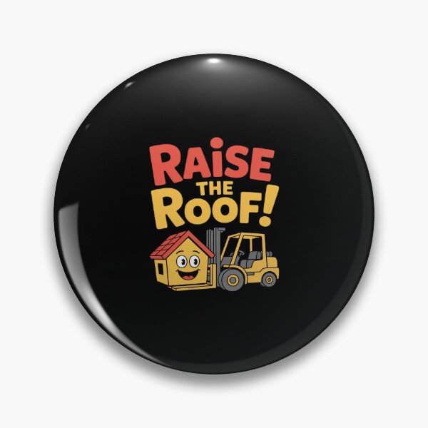 Item preview, Raise the Roof Contractor designed and sold by ToggleBet.