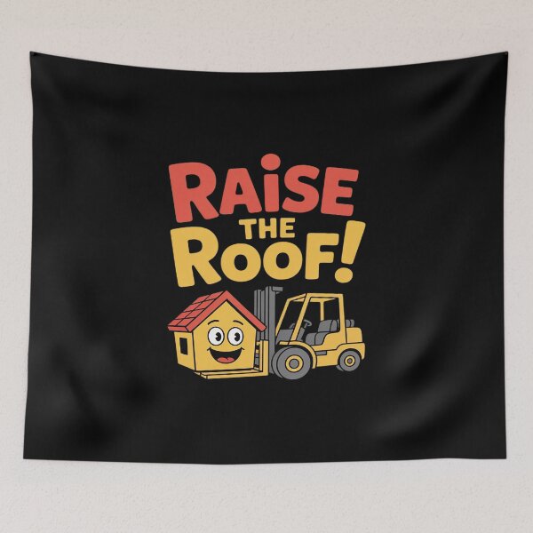 Item preview, Raise the Roof Contractor designed and sold by ToggleBet.