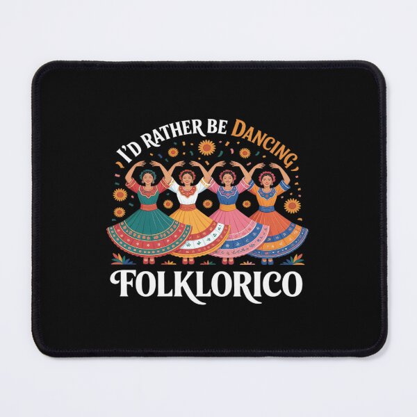Item preview, Rather Be Dancing Folklorico Ballet Baile Folklórico Spanish designed and sold by BubblePancake.