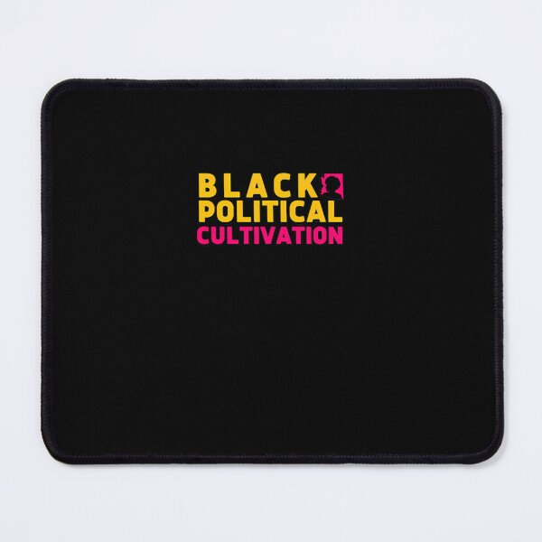 Item preview, Black Political Cultivation designed and sold by unjustifiedch.