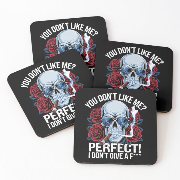 Item preview, Skull You Don'T Like Me Perfect I Don'T Give A Fuck designed and sold by FloraVenita.