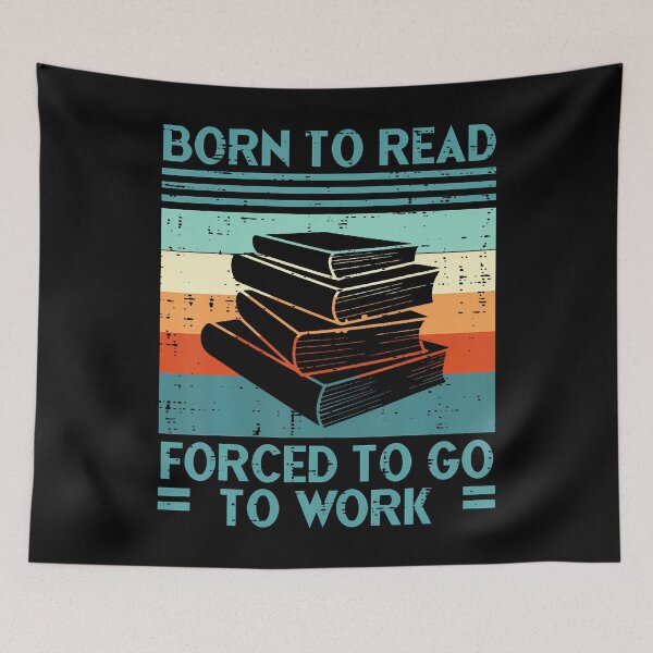 Item preview, Born To Read Go Work Funny Book Reading Librarian Men Women designed and sold by AntoinetteKris.