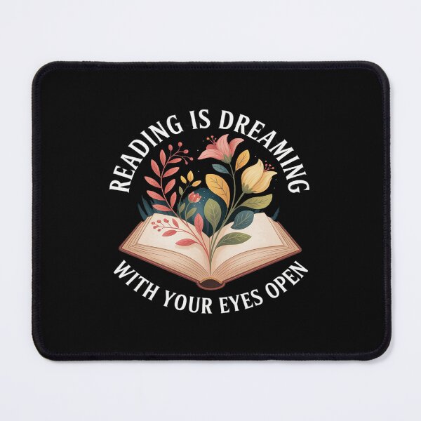 Item preview, Reading Is Dreaming With Your Eyes Open Book Reading Floral designed and sold by BubblePancake.