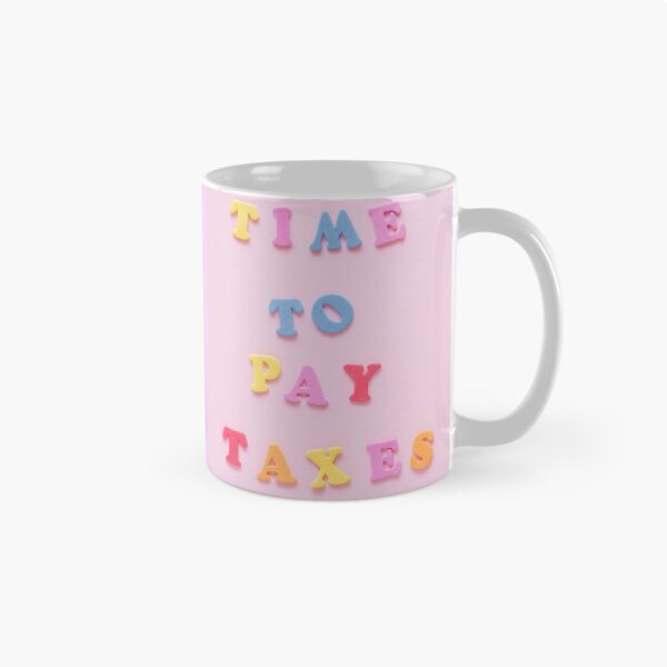 Item preview, Cheerful Tax Reminder in Colorful Letters designed and sold by Mo_Money_.