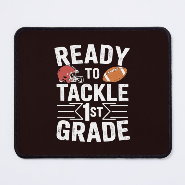 Item preview, Ready To Tackle First Grade Back To School Football Boys designed and sold by SnackPAC.