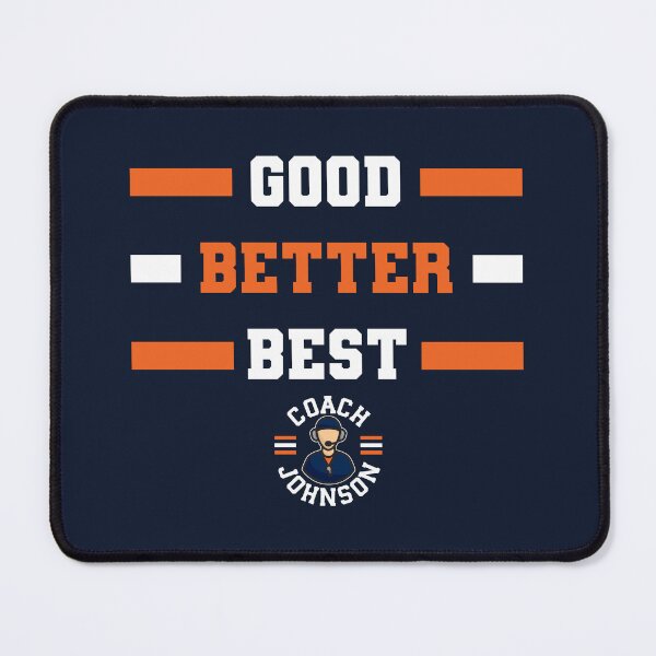 Item preview, Chicago Bears Good Better Best by Coach Johnson on Colour Background designed and sold by Bear Creative.