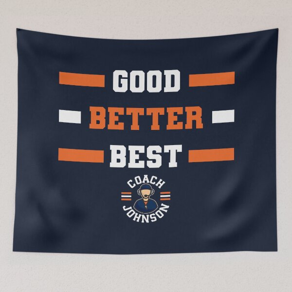 Item preview, Chicago Bears Good Better Best by Coach Johnson on Colour Background designed and sold by Bear Creative.