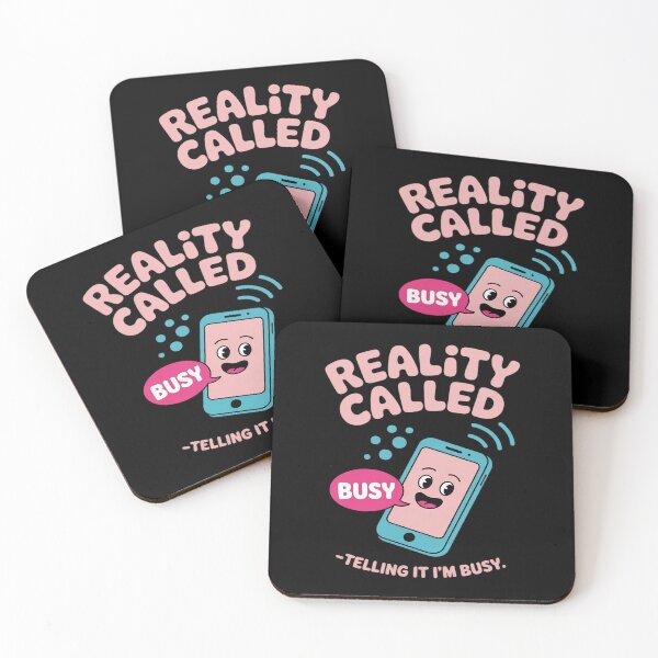 Item preview, Reality Called Im Busy Meme Graphic Hot Pink Powder designed and sold by SnackPAC.