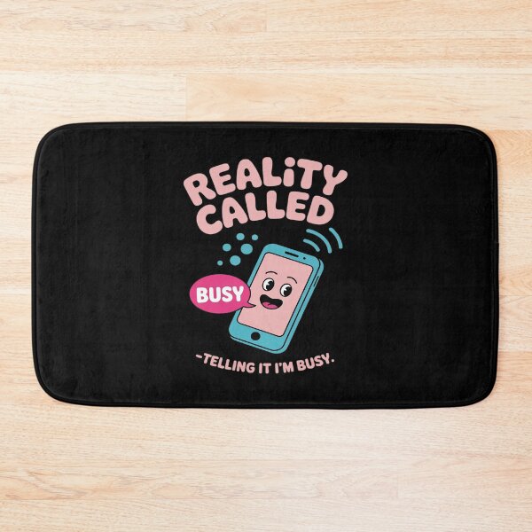 Item preview, Reality Called Im Busy Meme Graphic Hot Pink Powder designed and sold by SnackPAC.