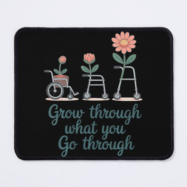 Item preview, Grow Through What You Go Through Improve Mobility Pt Ot designed and sold by JosephineEdith1.