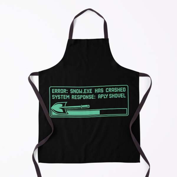 Item preview, Error Snow EXE Has Crashed Apply Shovel Winter Tech Humor Design designed and sold by SplashTastic.
