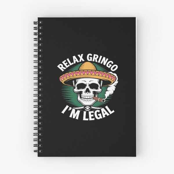Item preview, Relax Gringo I'm Legal Mexico Pride Funny Mexican Skeleton designed and sold by LittleDame.