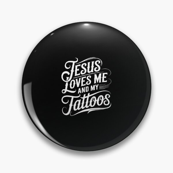 Item preview, Jesus Loves Me And My Tattoos designed and sold by MarcellaTerri.