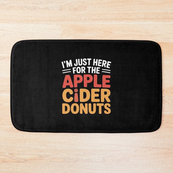 Item preview,  I'm Just Here For The Apple Cider Donuts Apple Picking  designed and sold by PowAcademy.
