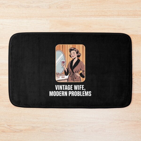 Item preview, Relaxing 50s Housewife with Wine Wife Modern Problem designed and sold by LittleDame.