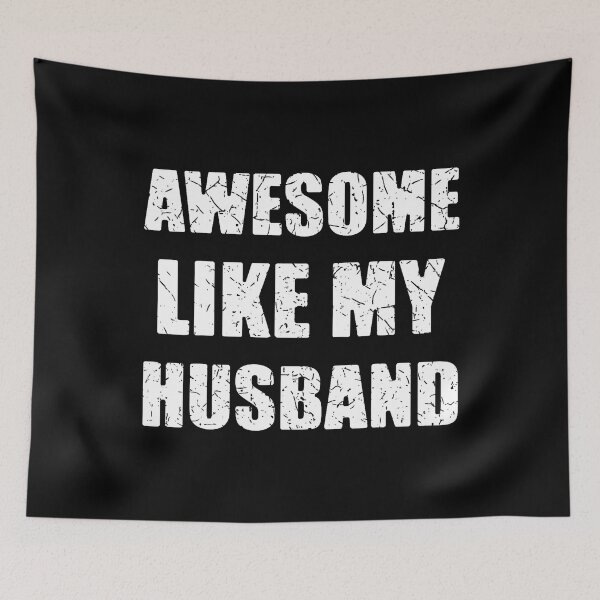 Item preview, Awesome Like My Husband Funny Wife designed and sold by MarcellaTerri.