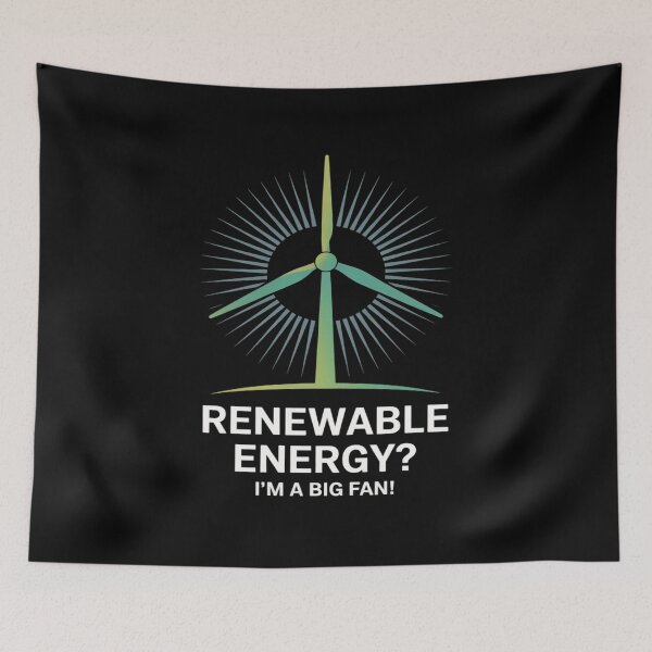 Item preview, Renewable Energy I'm A Big Fan! designed and sold by LittleDame.