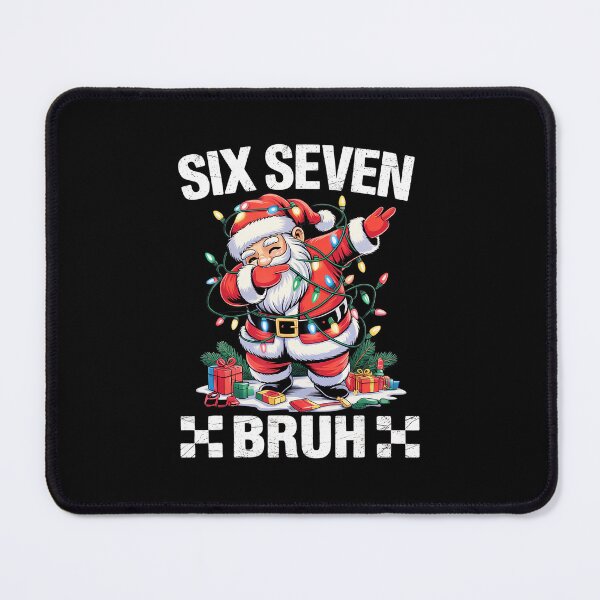 Item preview, 67 Six Seven Burh Funny Christmas 6 7 Meme    designed and sold by JEFDodsonArt.