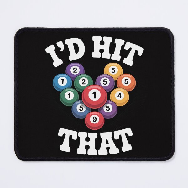 Item preview, Billiards I'd Hit That Pool Balls Player designed and sold by MuteElevent.