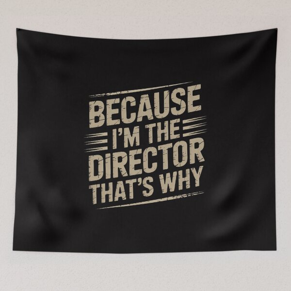Item preview, Because I'm The Director That's Why designed and sold by MuteElevent.