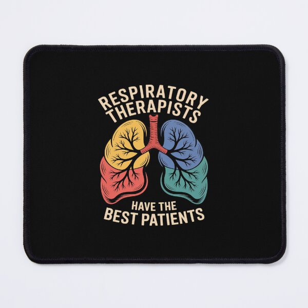 Item preview, Respiratory Therapists Have The Best Patients designed and sold by GasVille.