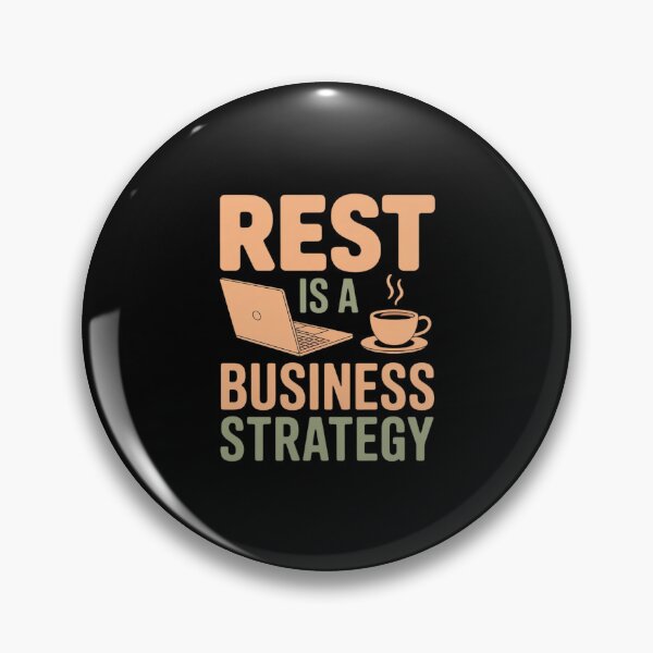 Item preview, Rest is A Business Strategy Anti-Hustle CEO designed and sold by GasVille.