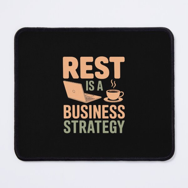 Item preview, Rest is A Business Strategy Anti-Hustle CEO designed and sold by GasVille.