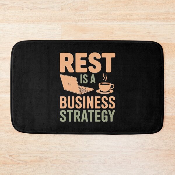 Item preview, Rest is A Business Strategy Anti-Hustle CEO designed and sold by GasVille.
