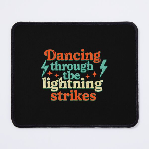 Item preview, Dancing Through The Lightning Strikes designed and sold by JoannMinndy.