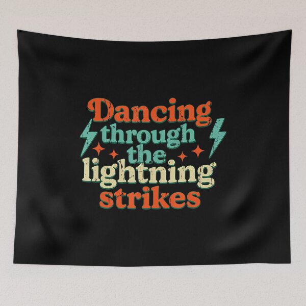Item preview, Dancing Through The Lightning Strikes designed and sold by JoannMinndy.