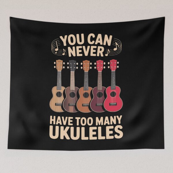 Item preview, You Can Never Have Too Many Ukuleles - Ukulele designed and sold by Formatage.