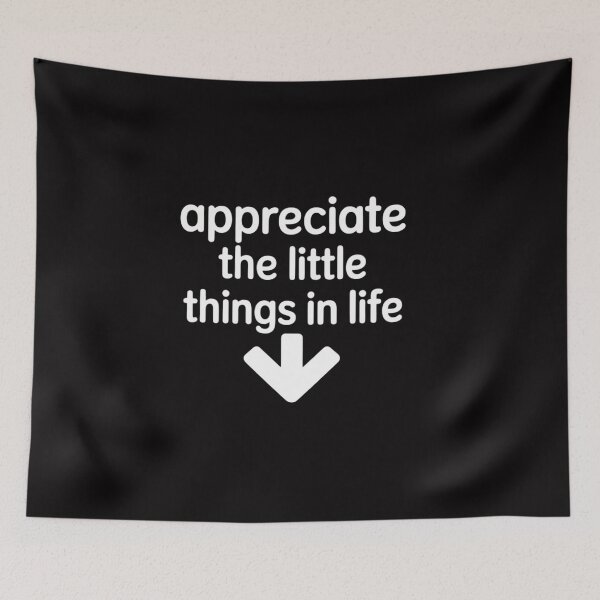 Item preview, Appreciate The Little Things In Life Arrow Adult Joke designed and sold by CareTopping.