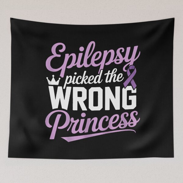 Item preview, Epilepsy Picked The Wrong Princess Epilepsy Awareness designed and sold by Formatage.