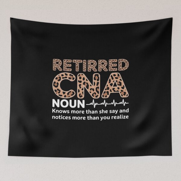 Item preview, Retired CNA Knows More Than She Says Quote designed and sold by GasVille.